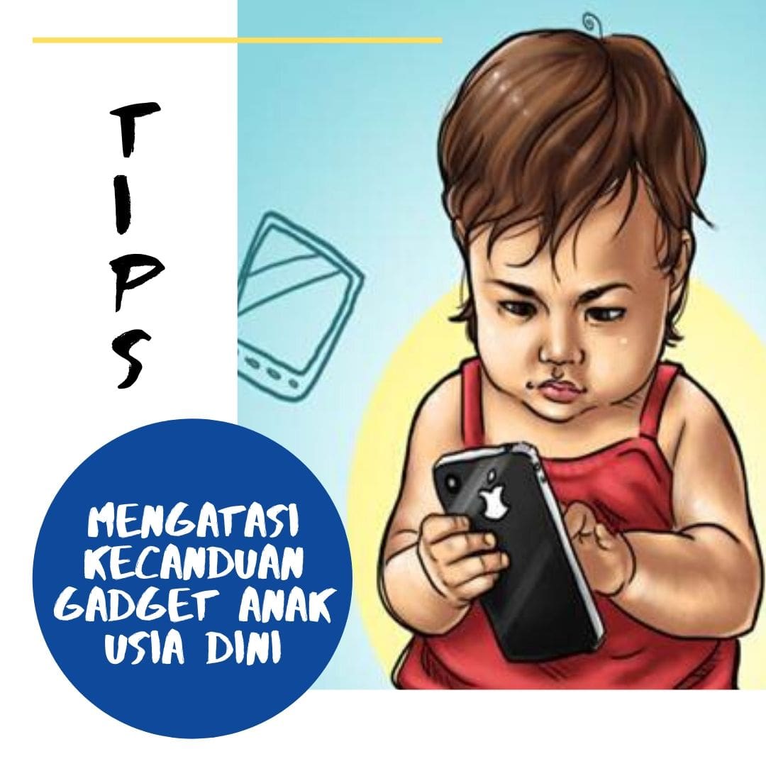 tips-mengatasi-kecanduan-gadget-hp-pada-anak-usia-dini
