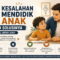 kesalahan-mendidik-anak
