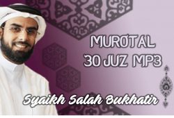 Download Murotal Al Quran 30 Juz MP3 Syaikh Salah Bukhatir Download Murotal Al Quran 30 Juz MP3 Syaikh Salah Bukhatir