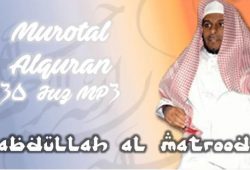 Download Murotal AlQuran 30 Juz MP3 Syaikh Abdullah Al Matrood Download Murotal AlQuran 30 Juz MP3 Syaikh Abdullah Al Matrood