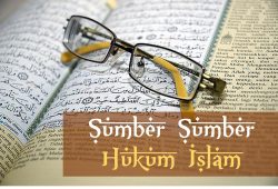 3 Sumber Sumber Hukum Islam Yang Wajib Kita Pahami Dan Ketahui 3 Sumber Sumber Hukum Islam Yang Wajib Kita Pahami Dan Ketahui